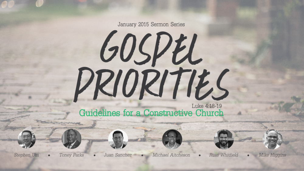 Gospel Priorities: Guidelines for a Constructive Church