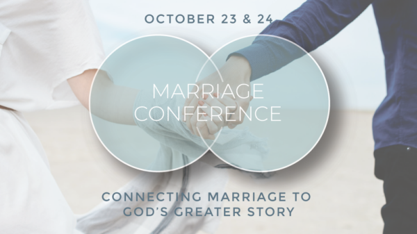 Connecting Marriage to God's Greater Story