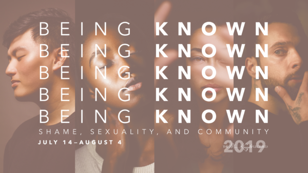 2019 McKnight Lectures—Being Known: Shame, Sexuality & Community